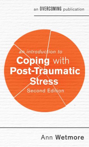 Cover of the book An Introduction to Coping with Post-Traumatic Stress by Jane Beaton, Jenny Colgan