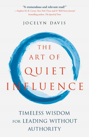 Cover of the book The Art of Quiet Influence by David Meckin