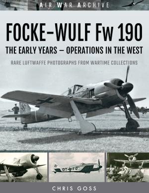 Cover of the book Focke-Wulf Fw 190 by Reginald Burton (LtCol)