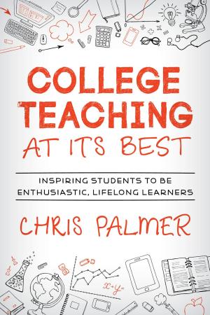 Cover of the book College Teaching at Its Best by James A. Strain