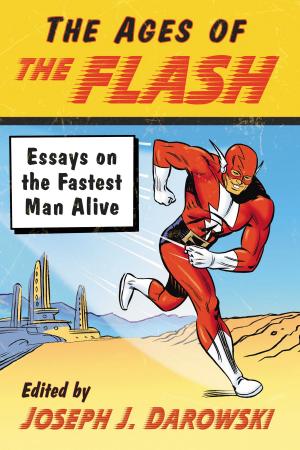 Cover of the book The Ages of The Flash by Chuck Kimberly