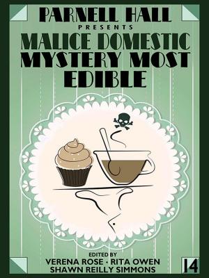Cover of the book Parnell Hall Presents Malice Domestic: Mystery Most Edible by Robert Reginald