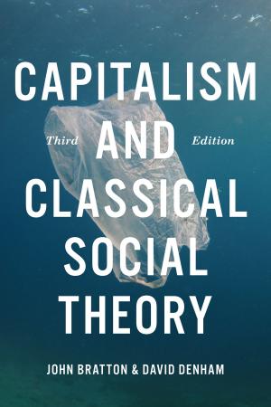 Book cover of Capitalism and Classical Social Theory, Third Edition