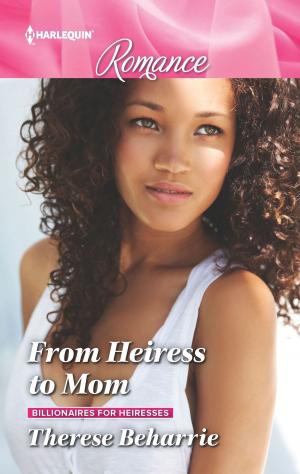 Cover of the book From Heiress to Mom by Jillian Burns