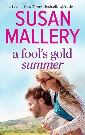 Cover of the book A Fool's Gold Summer by Diana Palmer