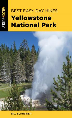 Cover of the book Best Easy Day Hikes Yellowstone National Park by Michael Hodgson, Lon Levin