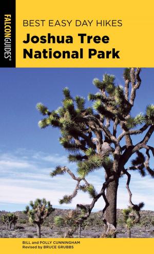 Cover of the book Best Easy Day Hikes Joshua Tree National Park by FalconGuides