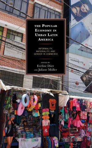 Cover of the book The Popular Economy in Urban Latin America by Miranda J. Martinez