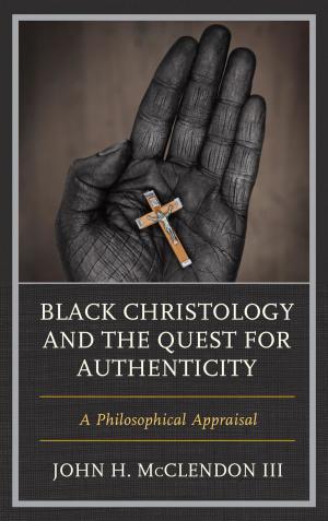 Cover of the book Black Christology and the Quest for Authenticity by Krystal Milton