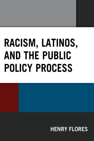 Cover of the book Racism, Latinos, and the Public Policy Process by Carl T. Hyden, Theodore F. Sheckels