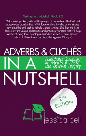 Cover of the book Adverbs & Clichés in a Nutshell by Melanie Faith