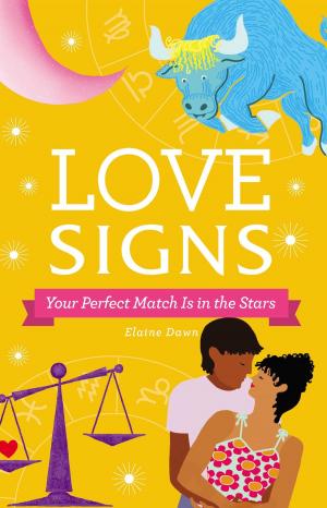 Cover of the book Love Signs by Arin Murphy-Hiscock