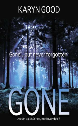 Cover of the book Gone by Colleen L. Donnelly
