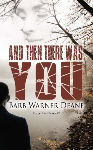 Cover of the book And Then There Was You by Ginger  Hanson