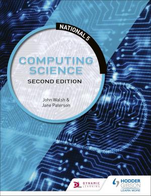 Cover of the book National 5 Computing Science: Second Edition by Peter Hagan