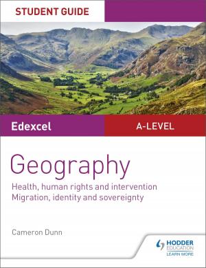 Book cover of Edexcel A-level Geography Student Guide 5: Health, human rights and intervention; Migration, identity and sovereignty
