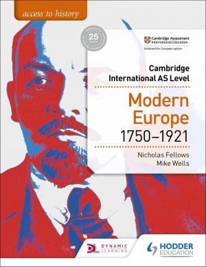 Book cover of Access to History for Cambridge International AS Level: Modern Europe 1750-1921