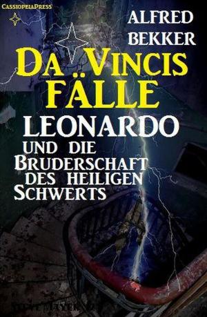 Cover of the book Leonardo und die Bruderschaft des heiligen Schwerts by Uwe Erichsen