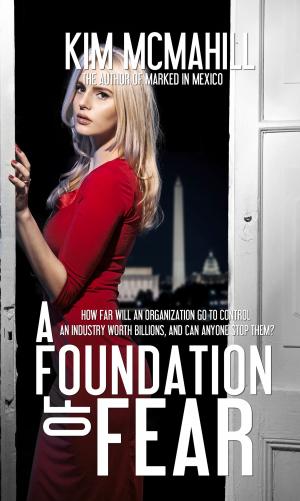 Cover of the book A Foundation of Fear by Kym Roberts