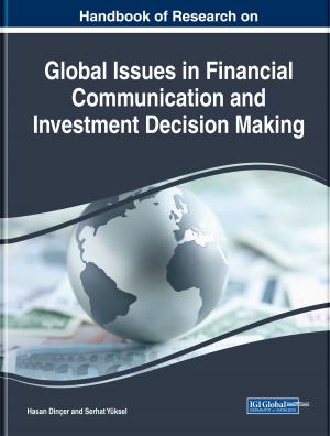 bigCover of the book Handbook of Research on Global Issues in Financial Communication and Investment Decision Making by 