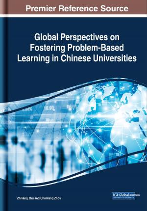 Cover of the book Global Perspectives on Fostering Problem-Based Learning in Chinese Universities by Amit Saha, Nitin Agarwal