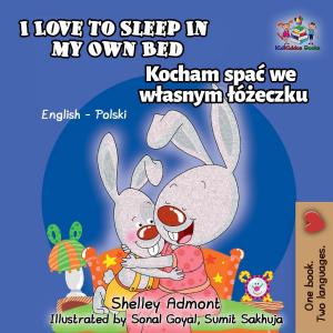Cover of the book I Love to Sleep in My Own Bed by KidKiddos Books, Inna Nusinsky
