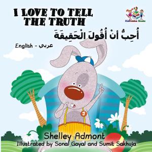 Cover of the book I Love to Tell the Truth (English Arabic Bilingual Book) by Shelley Admont