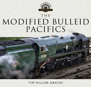 Cover of the book The Modified Bulleid Pacifics by Stephen Wynn