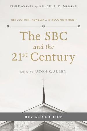 Cover of the book The SBC and the 21st Century by Keith Harper, Amy Whitfield