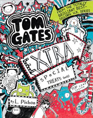 Book cover of Tom Gates: Extra Special Treats (Not)
