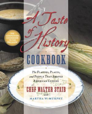 Cover of the book A Taste of History Cookbook by Rachel Lee