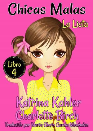 Book cover of Chicas Malas - Libro 4: La Lista