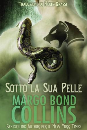 Book cover of Sotto la Sua Pelle