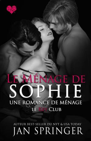 Cover of the book Le ménage de Sophie by Jasmine Black