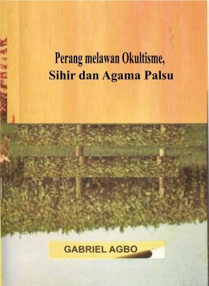 Book cover of Perang melawan Okultisme, Sihir dan Agama Palsu