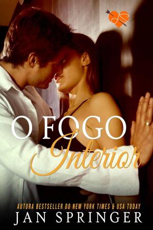 Cover of the book O Fogo Interior by Jasmine Black