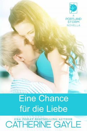 Cover of the book Eine Chance für die Liebe by Mary Moriarty
