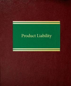 Cover of the book Product Liability by Raoul Lionel Felder
