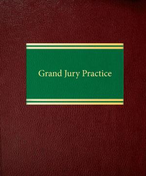 Cover of the book Grand Jury Practice by Elliot E. Polebaum