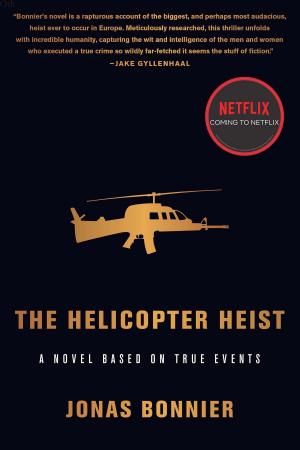 Cover of the book The Helicopter Heist by Cecile David-Weill