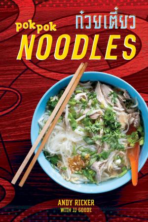 Cover of the book POK POK Noodles by 安東尼奧．卡路奇歐(Antonio Carluccio)