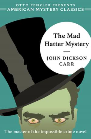 Cover of the book The Mad Hatter Mystery by R. Austin Freeman