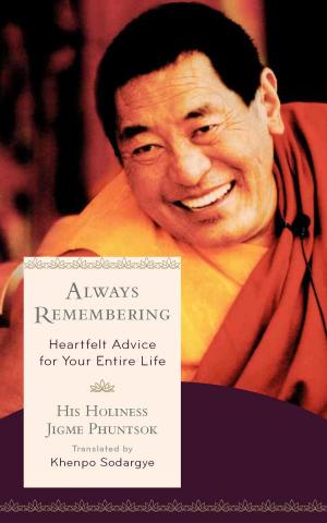 Cover of the book Always Remembering by Lama Thubten Yeshe