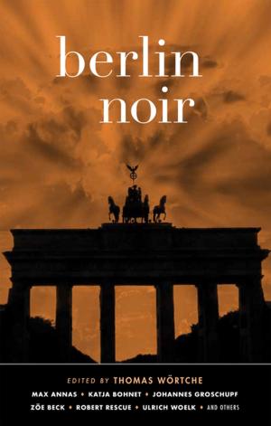 Cover of the book Berlin Noir by Chris Abani