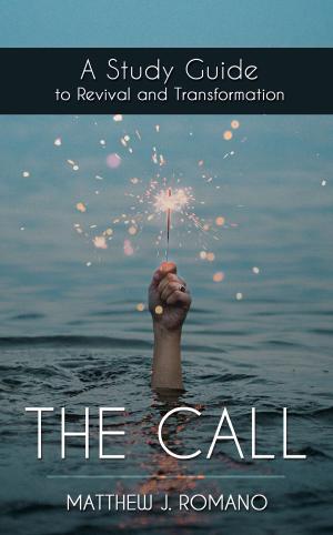 Cover of The Call: A Study Guide to Revival and Transformation