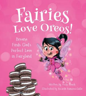 Cover of the book Fairies Love Oreos! by A. G. Moye