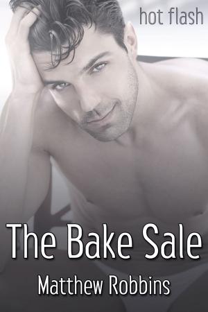 Cover of the book The Bake Sale by Mychael Black