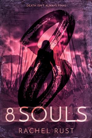 Cover of the book 8 Souls by Anne Rainey