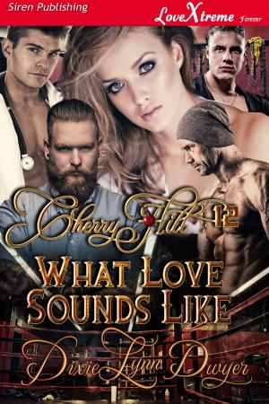 Cover of the book Cherry Hill 12: What Love Sounds Like by Thomas Yonge