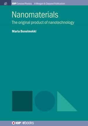 Cover of the book Nanomaterials by Yevgeniy Vorobeychik, Murat Kantarcioglu, Ronald Brachman, Peter Stone, Francesca Rossi